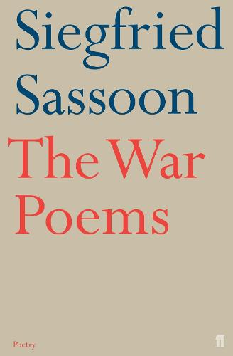 The War Poems: Arranged and Introduced by Rupert Hart-Davis