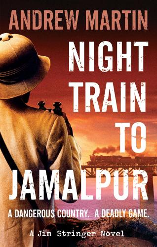 Night Train to Jamalpur (Jim Stringer Steam Detective 9)