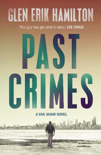 Past Crimes (A Van Shaw mystery)