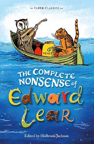 The Complete Nonsense of Edward Lear (Faber Children's Classics)