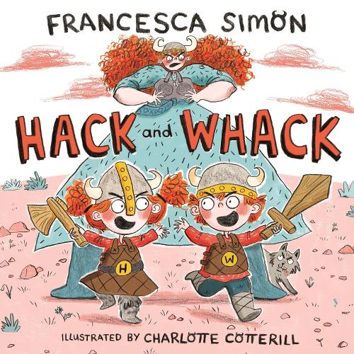 Hack and Whack (A Faber picture book)