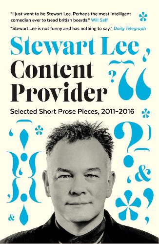 Content Provider: Selected Short Prose Pieces, 2011�2016