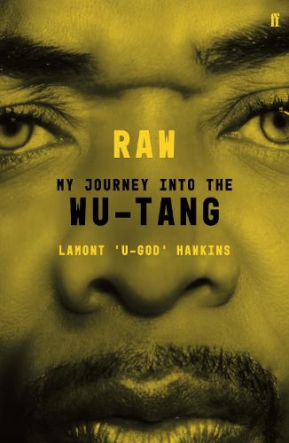 RAW: My Journey into the Wu-Tang