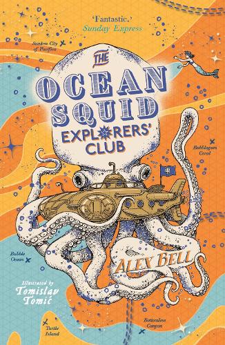 The Ocean Squid Explorers' Club (The Polar Bear Explorers' Club)