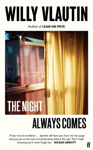 The Night Always Comes: Willy Vlautin
