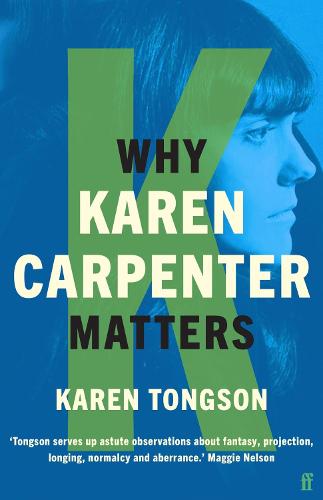Why Karen Carpenter Matters: Why Music Matters
