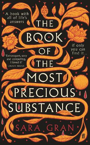 The Book of the Most Precious Substance: 'Compulsively readable' Sunday Times