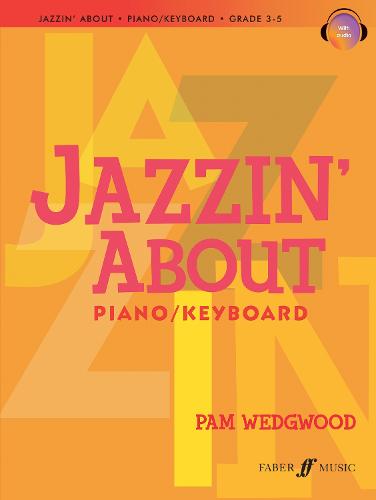 Jazzin' about for Piano / Keyboard: Book & CD