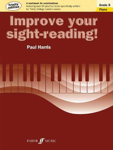 Improve Your sight-reading! Piano Trinity Edition Grade 5