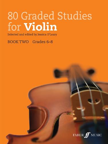 80 Graded Studies for Violin Book 2 (Grades 6-8) (Graded Studies Series)