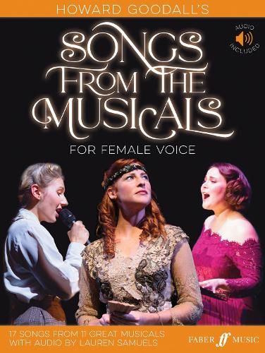 Howard Goodall's Songs from the Musicals (Female Voice and Piano)
