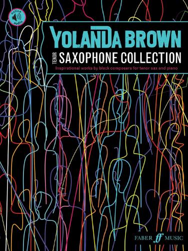 YolanDa Brown’s Tenor Saxophone Collection (with Piano Accompaniment): 11 inspirational works by black composers