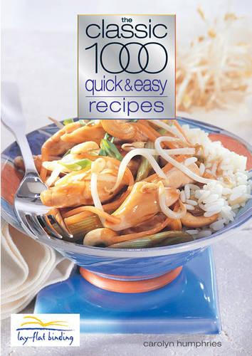 The Classic 1000 Quick and Easy Recipes