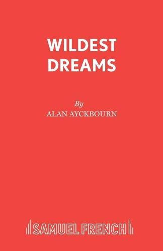 Wildest Dreams (Acting Edition S.)