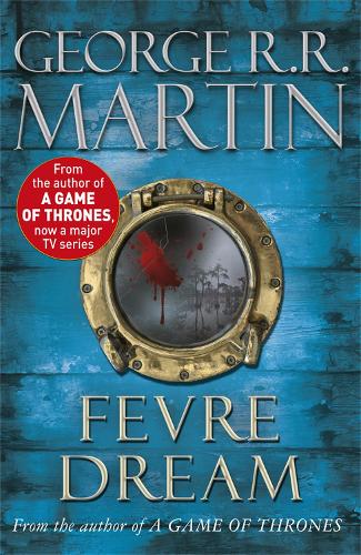 Fevre Dream (Fantasy Masterworks 13)