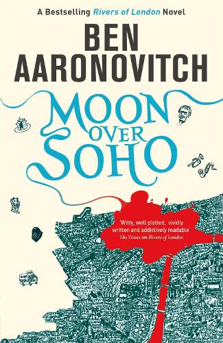 Moon Over Soho (Rivers of London 2)