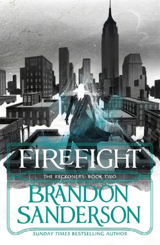 Firefight: A Reckoners Novel (Reckoners 2)