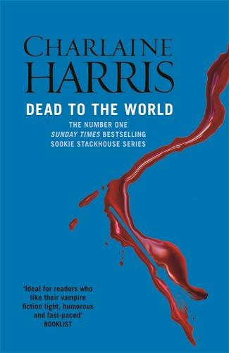 Dead To The World: A True Blood Novel (Sookie Stackhouse 04)