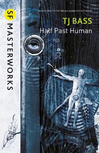 Half Past Human (S.F. MASTERWORKS)