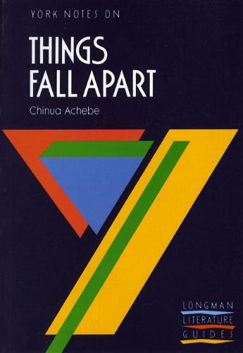 Chinua Achebe's "Things Fall Apart" (York Notes)