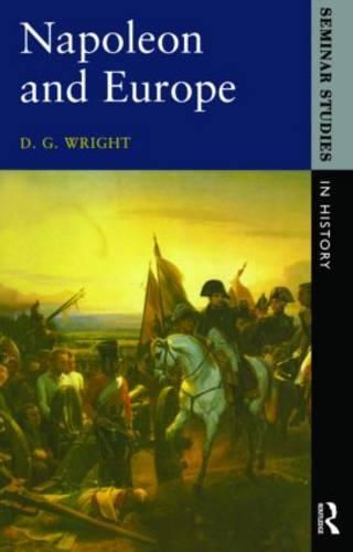 Napoleon and Europe (Seminar Studies In History)