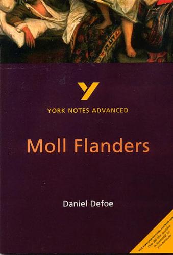 Moll Flanders (York Notes Advanced)