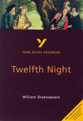 York Notes Advanced on "Twelfth Night" by William Shakespeare