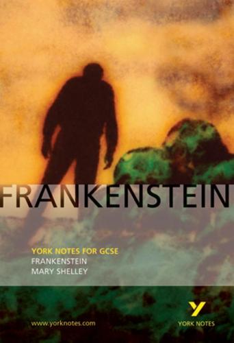 York Notes for GCSE on "Frankenstein"