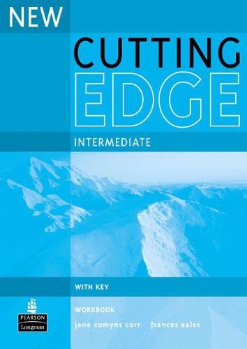 New Cutting Edge: Intermediate: Workbook with Key