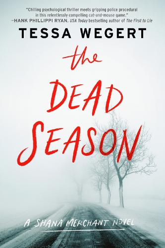 The Dead Season: 2 (A Shana Merchant Novel)