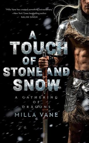 A Touch of Stone and Snow (A Gathering of Dragons): 2