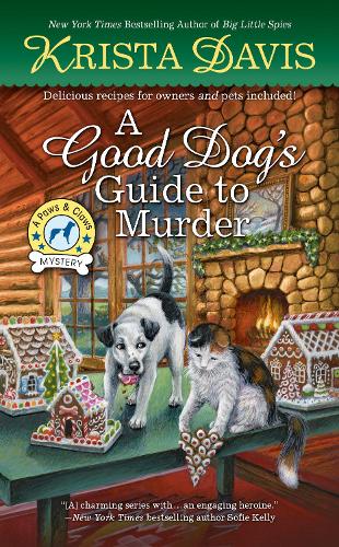 Good Dog'S Guide To Murder, A: 8 (A Paws & Claws Mystery)