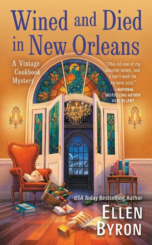 Wined and Died in New Orleans: 2 (A Vintage Cookbook Mystery)