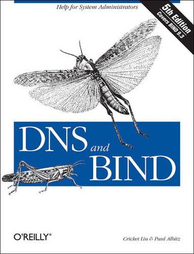 DNS and BIND 5e: Help for System Administrators