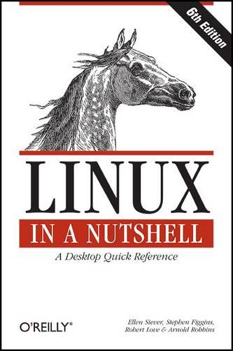Linux in a Nutshell (In a Nutshell (O'Reilly))