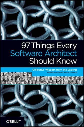 97 Things Every Software Architect Should Know