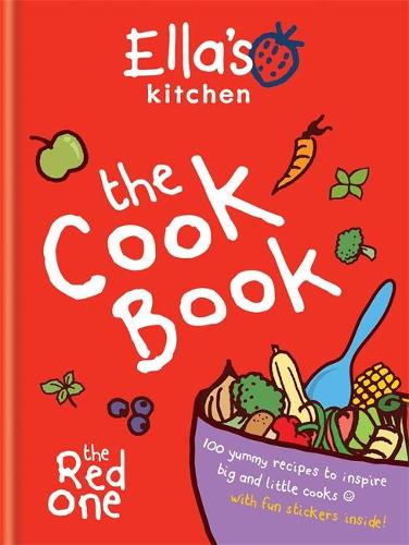 Ella's Kitchen: The Cookbook (The Red One)