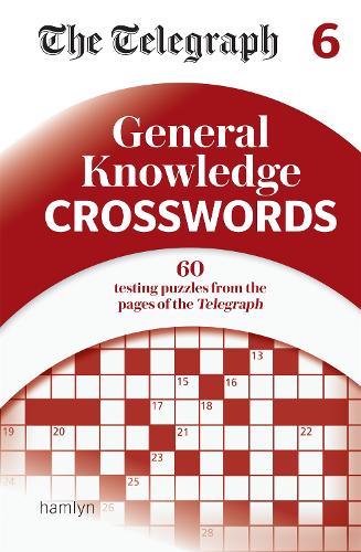 The Telegraph General Knowledge Crosswords 6