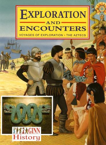 Ginn History:Key Stage 2 Exploration And Encounters Pupil`S Book (NEW GINN HISTORY)