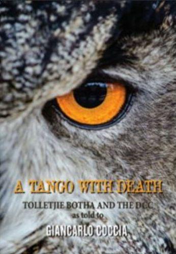 A Tango With Death: Tolletjie Botha And The DCC