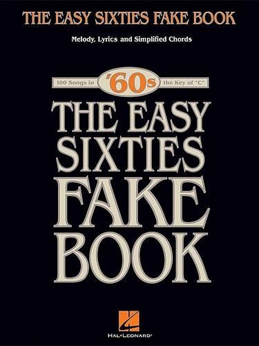 The Easy Sixties Fake Book (Fake Books)