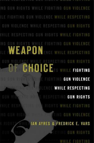 Gun Self-Control: Liberating Individuals to Reduce Firearm Violence: Fighting Gun Violence While Respecting Gun Rights