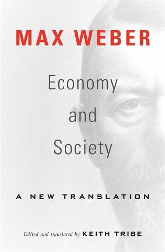 Economy and Society: A New Translation