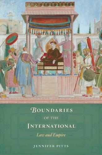 Boundaries of the International: Law and Empire