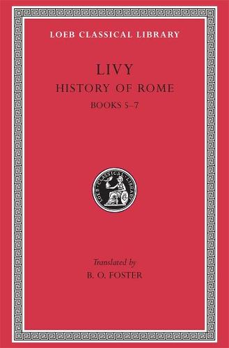 Livy History of Rome Books V - V111 (Loeb Classical Library): Bks. 1-45, v. 3