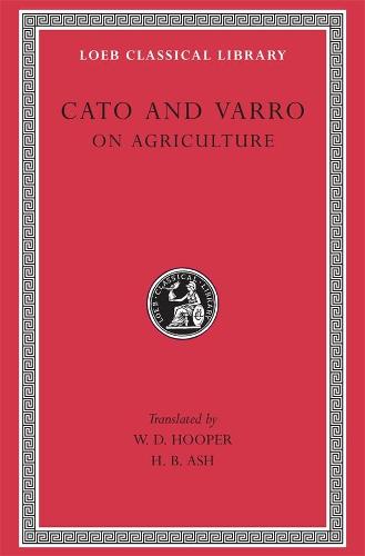 On Agriculture (Loeb Classical Library)