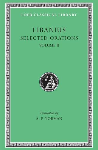002: Selected Orations: v. 2 (Loeb Classical Library)