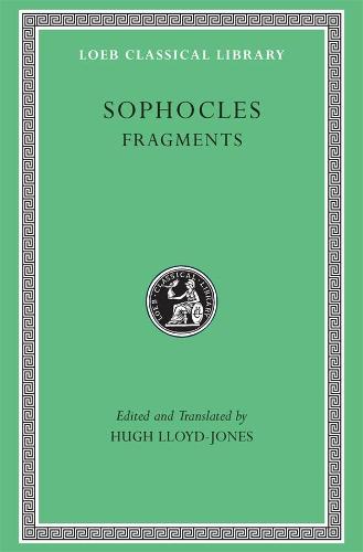Fragments (Loeb Classical Library 483)