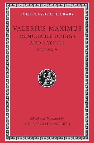 2: Memorable Doings and Sayings: Volume 3: v. 2 (Loeb Classical Library)