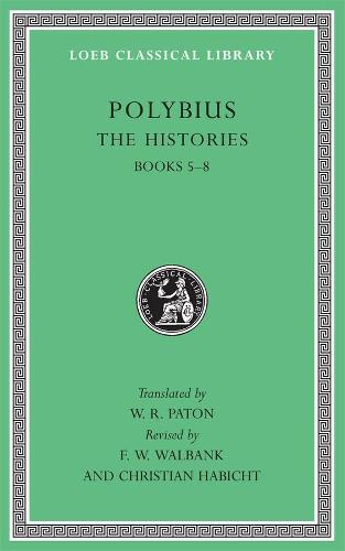 The Histories: v. 3, Bk. 5-8 (Loeb Classical Library)